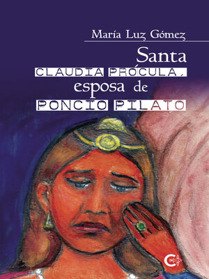 cover image of Santa Claudia Prócula, esposa de Poncio Pilato